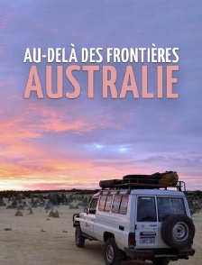 Au-delà des frontières, Australie