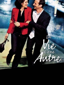 La vie d'une autre