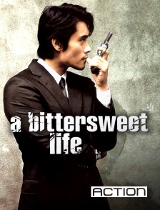 ACTION - A Bittersweet Life