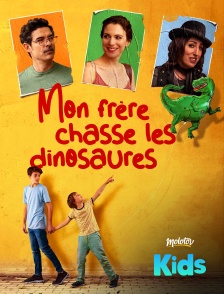 Molotov Channels Kids - Mon frère chasse les dinosaures