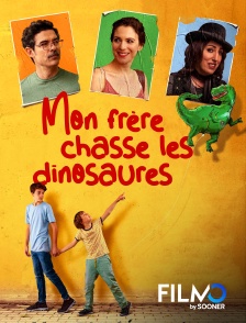 FilmoTV - Mon frère chasse les dinosaures