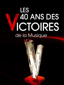 Bon anniversaire les Victoires ! Les 40 ans
