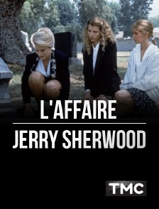L'affaire Jerry Sherwood