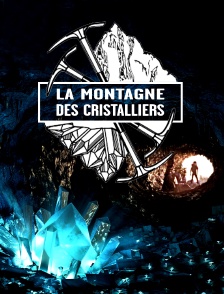 La montagne des Cristalliers