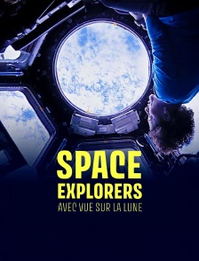 Space Explorers : Avec vue sur la Lune
