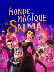 Le monde magique de Salma