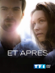 TF1 Séries Films - Et après