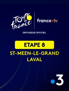 France 3 - Cyclisme - Tour de France 2025 : étape 8 (Saint-Méen-le-Grand / Laval Espace Mayenne)