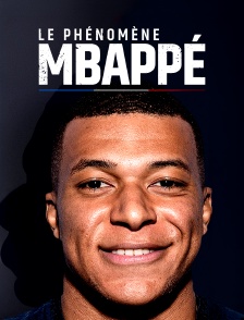 Le phénonème Mbappé