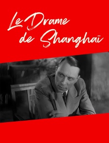 Le drame de Shanghaï