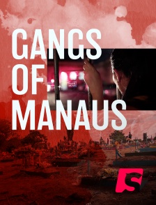Gangs of Manaus