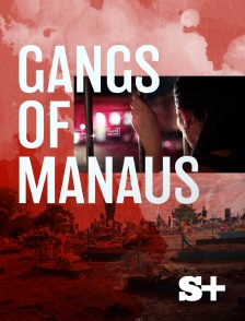 Society+ - Gangs of Manaus