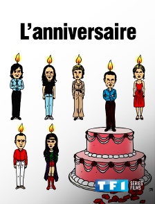 TF1 Séries Films - L'anniversaire