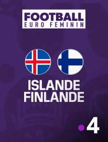 France 4 - Football - Euro féminin 2025 : Islande / Finlande