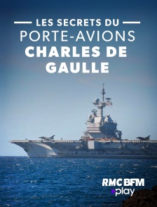 RMC BFM Play - Les secrets du porte-avions Charles de Gaulle