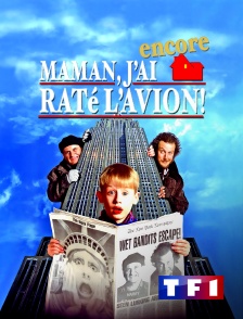 TF1 - Maman, j'ai encore raté l'avion