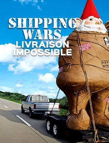 Shipping wars : livraison impossible
