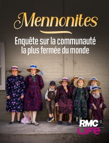 RMC Life - Mennonites : enquête sur la communauté la plus fermée du monde