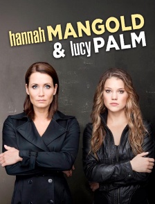 Hannah Mangold & Lucy Palm