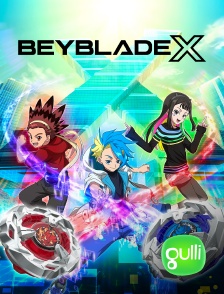 Gulli - Beyblade X en replay