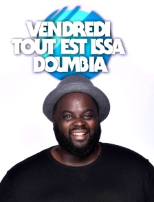 Vendredi, tout est Issa Doumbia