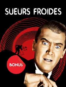 Sueurs froides, le bonus