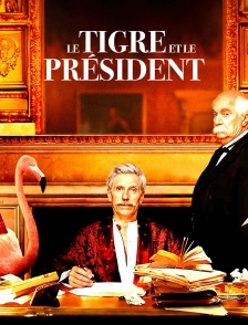 Le Tigre et le Président