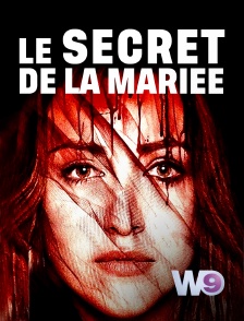 W9 - Le secret de la mariée