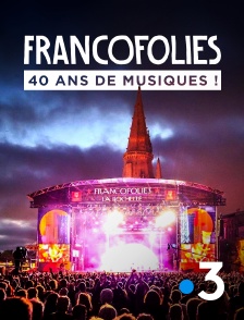 Francofolies de La Rochelle, 40 ans de musiques !