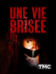 Une vie brisée