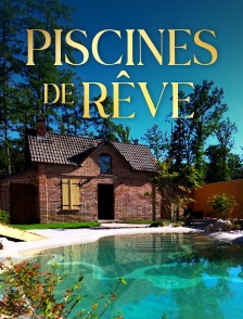 Piscines de rêve