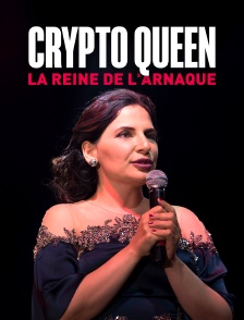Crypto Queen, la reine de l'arnaque