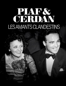Piaf & Cerdan, les amants clandestins