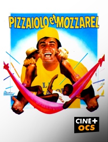 CINÉ Cinéma - Pizzaiolo et Mozzarel