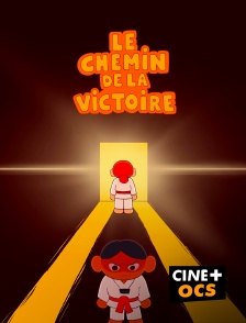 CINÉ Cinéma - Le chemin de la victoire