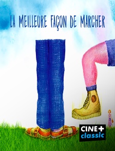 CINE+ Classic - La meilleure façon de marcher