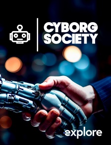 EXPLORE - Cyborg Society