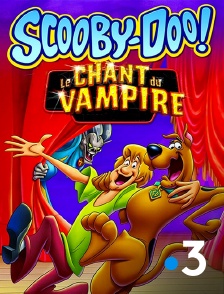 France 3 - Scooby-Doo et le chant du vampire