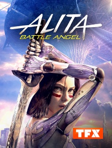 TFX - Alita : Battle Angel