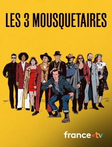france.tv - Les Trois Mousquetaires - La série