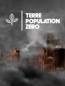 Terre : population zéro