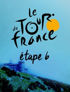 Cyclisme : Tour de France 2020 - Etape 6 : Le Teil - Mont Aigoual (191 km)