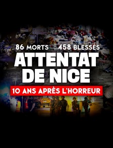 Attentat de Nice : 10 ans après l'horreur