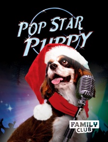 Family Club - Pop Star Puppy, toutou pour la musique