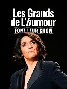Les grands de l'humour font leur show