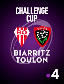 Rugby - Challenge Cup : Biarritz / Toulon