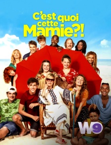 W9 - C'est quoi cette mamie ?