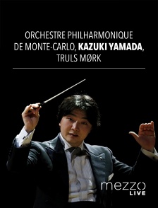 Mezzo Live HD - Orchestre Philharmonique de Monte-Carlo, Kazuki Yamada, Truls Mørk