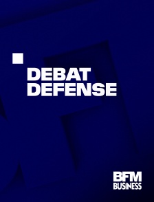 BFM Business - Edition spéciale "Débat défense"