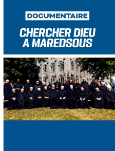 Chercher Dieu à Maredsous
